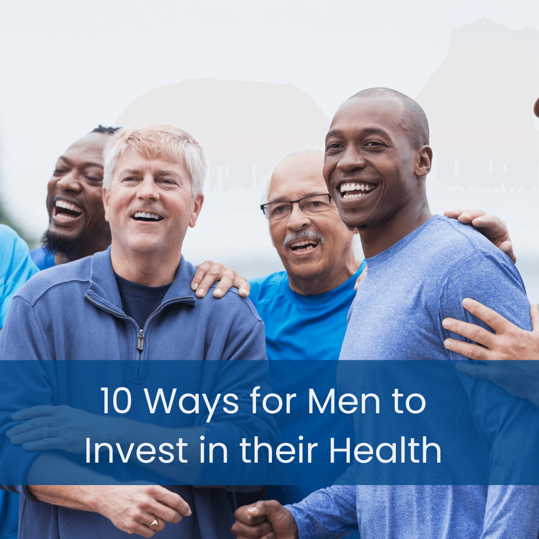10 Ways For Men To Invest In Their Health (002)